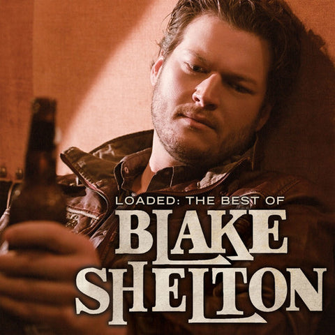 Blake Shelton - Loaded: The Best of Blake Shelton (45 RPM) - 2x Vinyl LPs