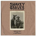 Shakey Graves - Shakey Graves And The Horse He Rode In On (Nobody's Fool & The Donor Blues EP) - 2x 12" Vinyl EPs