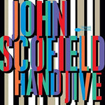 John Scofield - Hand Jive - 2x Vinyl LPs