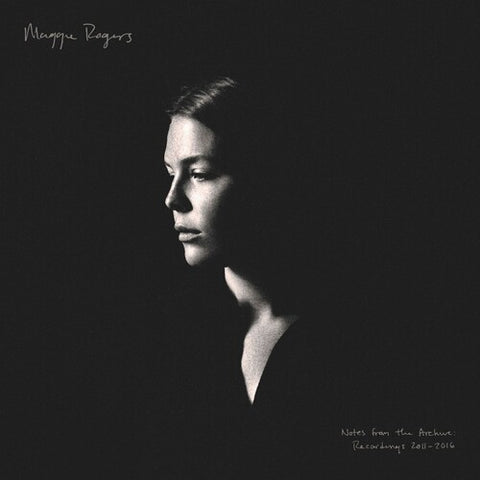 Maggie Rogers -  Notes From The Archive: Recordings 2011-2016 - 2x Vinyl LPs