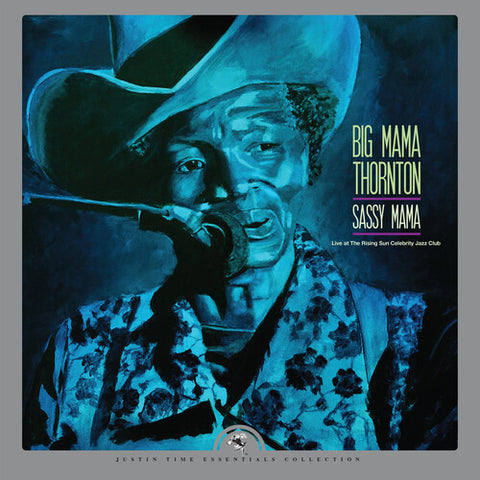 Big Mama Thorton - Sassy Mama: Live At The Rising Sun Celebrity Jazz - Vinyl LP