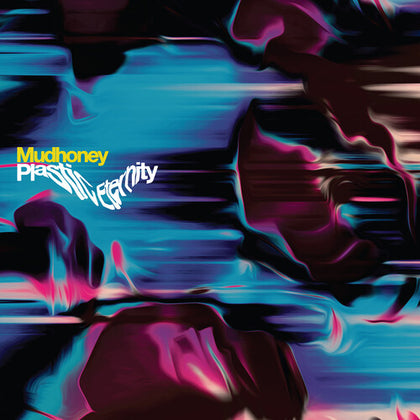 Mudhoney - Plastic Eternity - Vinyl LP