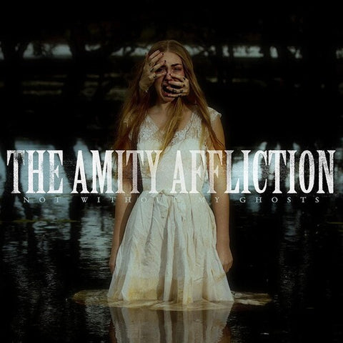 The Amity Affliction - Not Without My Ghosts - Vinyl LP
