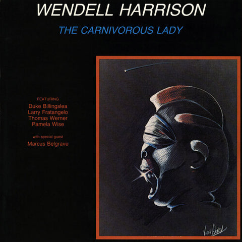 Wendell Harrison - The Carnivorous Lady - Vinyl LP