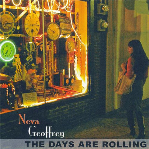 Neva Geoffrey – The Days Are Rolling - 1xCD