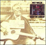 Wet Willie - Keep On Smilin' - 1xCD
