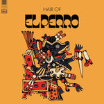 El Perro - Hair of El Perro - Vinyl LP