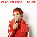 Caroline Rose - Loner - Vinyl LP