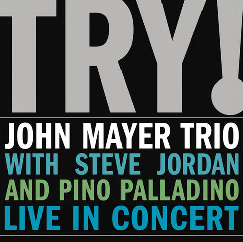 John Mayer Trio - Try: John Mayer Trio Live - Vinyl LP