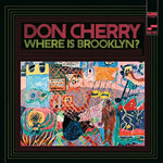 Don Cherry - Where Is Brooklyn?: Blue Note Classics - 180 Gram Vinyl LP