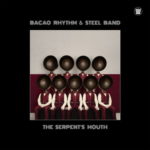 Bacao Rhythm & Steel Band - The Serpent's Mouth - Vinyl LP