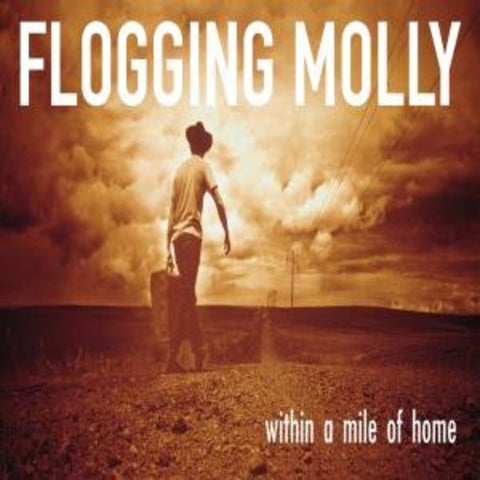 Flogging Molly -  Within a Mile of Home - Vinyl LP