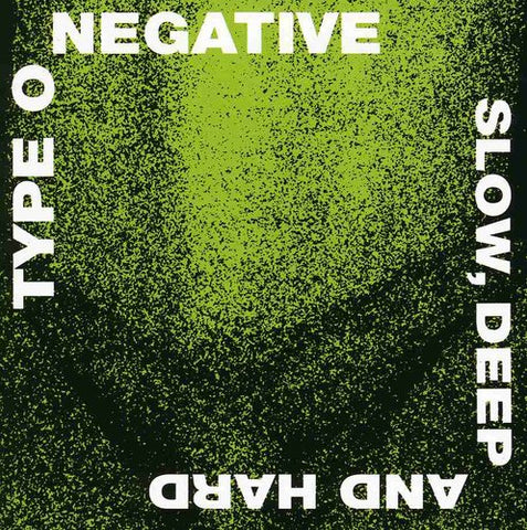 Type O Negative - Slow, Deep, & Hard - 1xCD