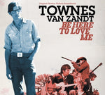 Townes Van Zandt - Be Here To Love Me Original Soundtrack- 2xCD