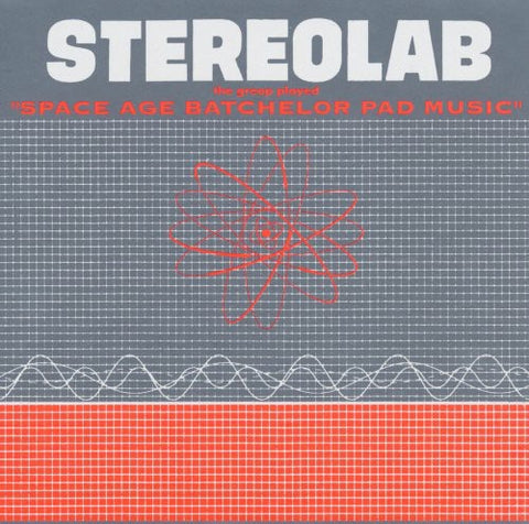 Stereolab - The Groop Played Space Age Batchelor Pad - Vinyl LP