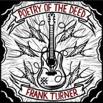 Frank Turner - Poetry of the Deed - Vinyl LP