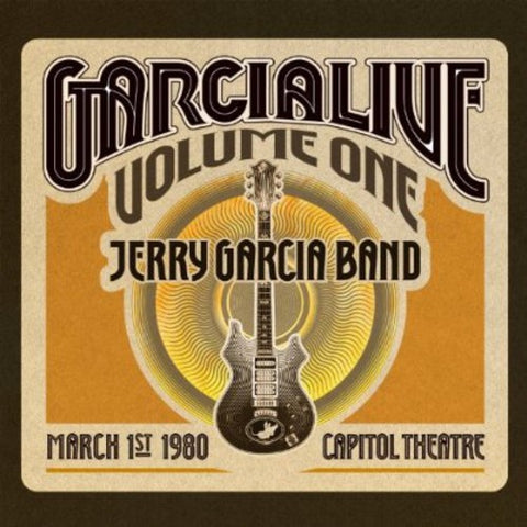 Jerry Garcia Band  - GarciaLive Volume 1 - March 1st 1980, Capitol Theater - 3xCD