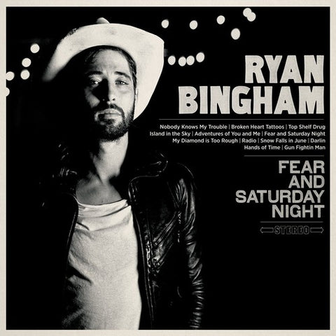 Ryan Bingham - Fear & Saturday Night - 2x Vinyl LPs