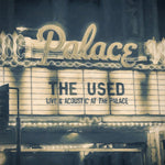 The Used - Live & Acoustic At The Palace - 2x Vinyl LPs