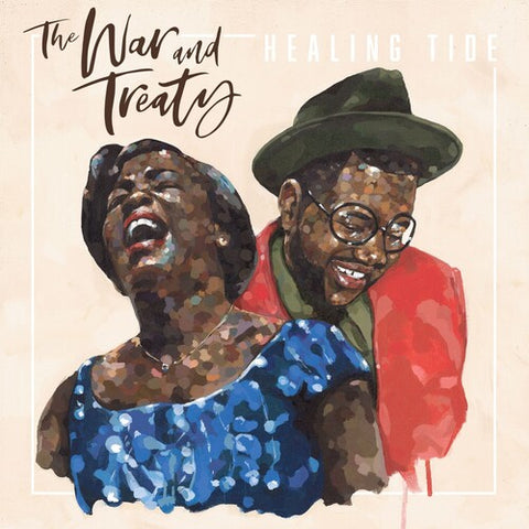 The War & Treaty - Healing Tide - Vinyl LP