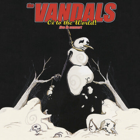 The Vandals -  Oi To The World! Live In Concert - Vinyl LP