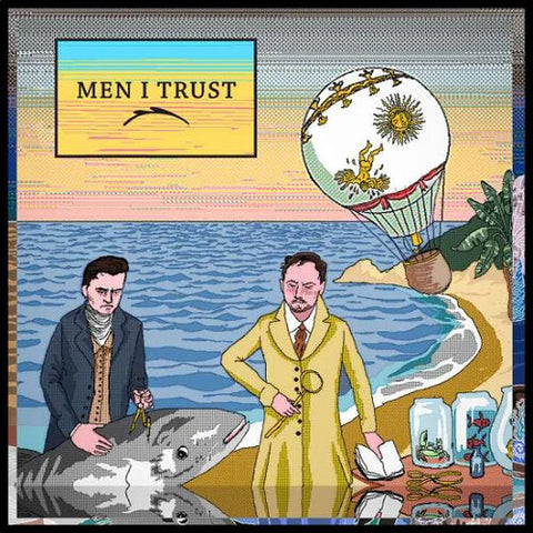 Men I Trust - Self-Titled [Import] [Canada] - Vinyl LP