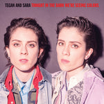 Tegan & Sara - Tonight In the Dark We're Seeing Colors - Vinyl LP