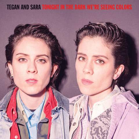 Tegan & Sara - Tonight In the Dark We're Seeing Colors - Vinyl LP