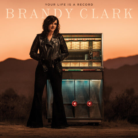 Brandy Clark - Your Life Is A Record - Vinyl LP