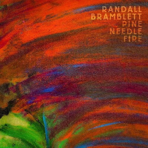 Randall Bramblett - Pine Needle Fire - 2x Vinyl LPs
