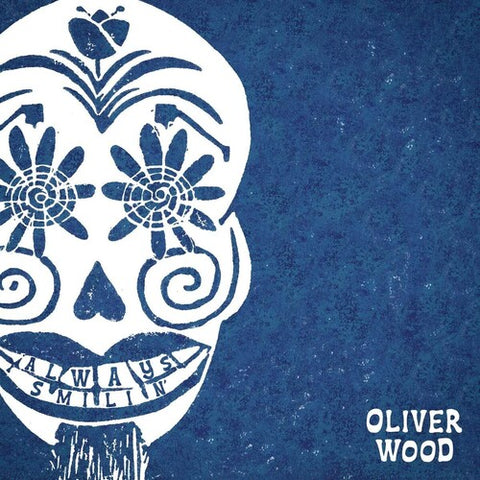 Oliver Wood - Always Smilin' - Vinyl LP