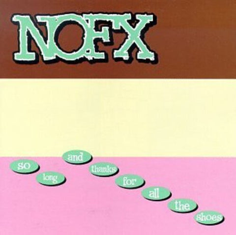 NOFX - So Long and Thanks for All the Shoes - Vinyl LP