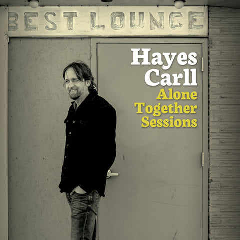 Hayes Carll - Alone Together Sessions - Vinyl LP