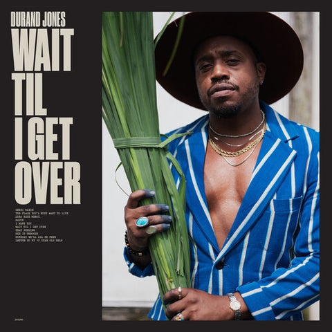 Durand Jones - Wait Til I Get Over - Vinyl LP