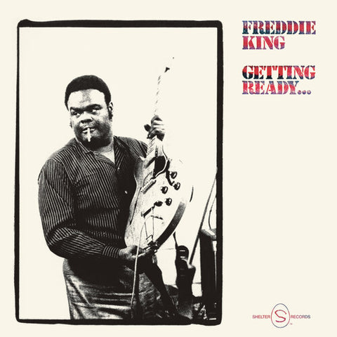 Freddie King - Getting Ready... - Vinyl LP