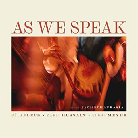 Bela Fleck, Zakir Hussein, Edgar Meye - As We Speak - Vinyl LP