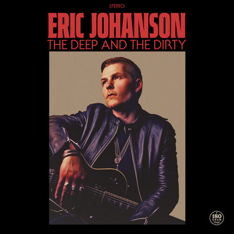 Eric Johanson - The Deep & The Dirty - Vinyl LP