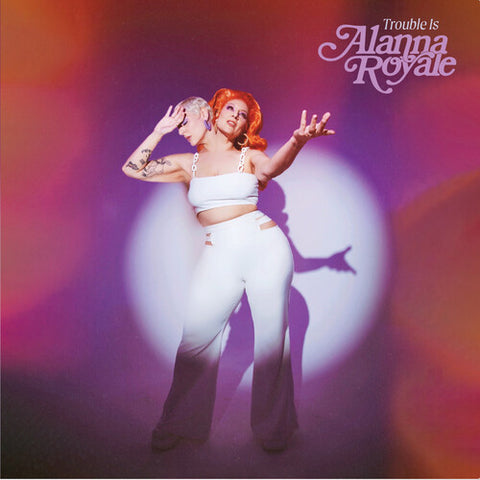 Alanna Royale - Trouble Is - Vinyl LP