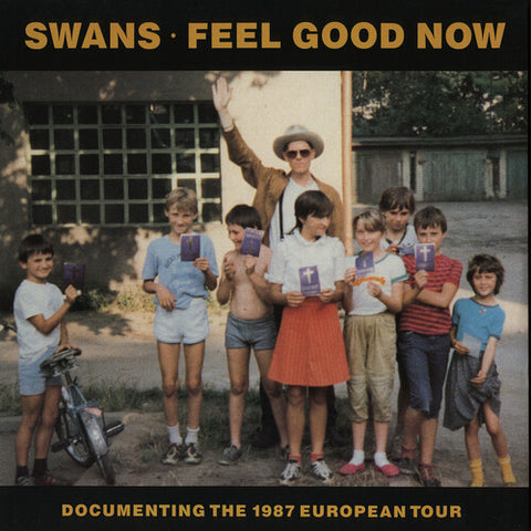 Swans - Feel Good Now - 2x Vinyl LPs