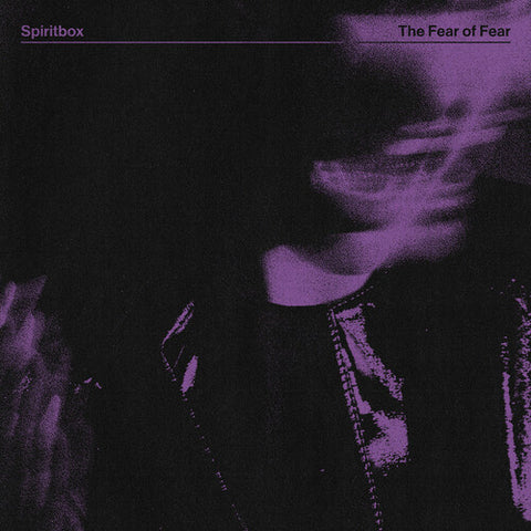 Spiritbox - The Fear of Fear - Vinyl LP