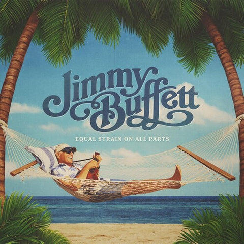 Jimmy Buffett - Equal Strain on All Parts - Vinyl LP