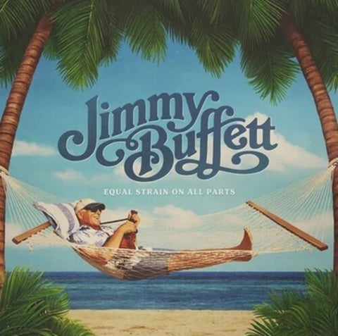 Jimmy Buffet - Equal Strain On All Parts - 1xCD
