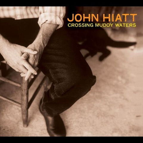 John Hiatt - Crossing Muddy Waters - Vinyl LP