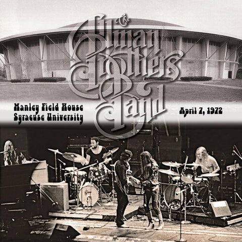 The Allman Brothers Band - Manley Field House Syracuse University April 1972 - 2xCD