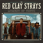 The Red Clay Strays - Moment of Truth - 1xCD