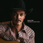 Zach Top -  Cold Beer & Country Music - Vinyl LP