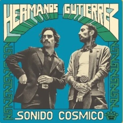 Hermanos Gutierrez -  Sonido Cosmico - Vinyl LP