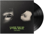 Glass Animals -  I Love You So F***ing Much [Explicit Content] - Vinyl LP