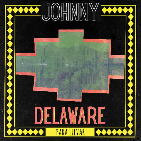 Johnny Delaware - Para Llevar - 1xCD