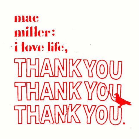 Mac Miller - I Love Life Thank You - Vinyl LP